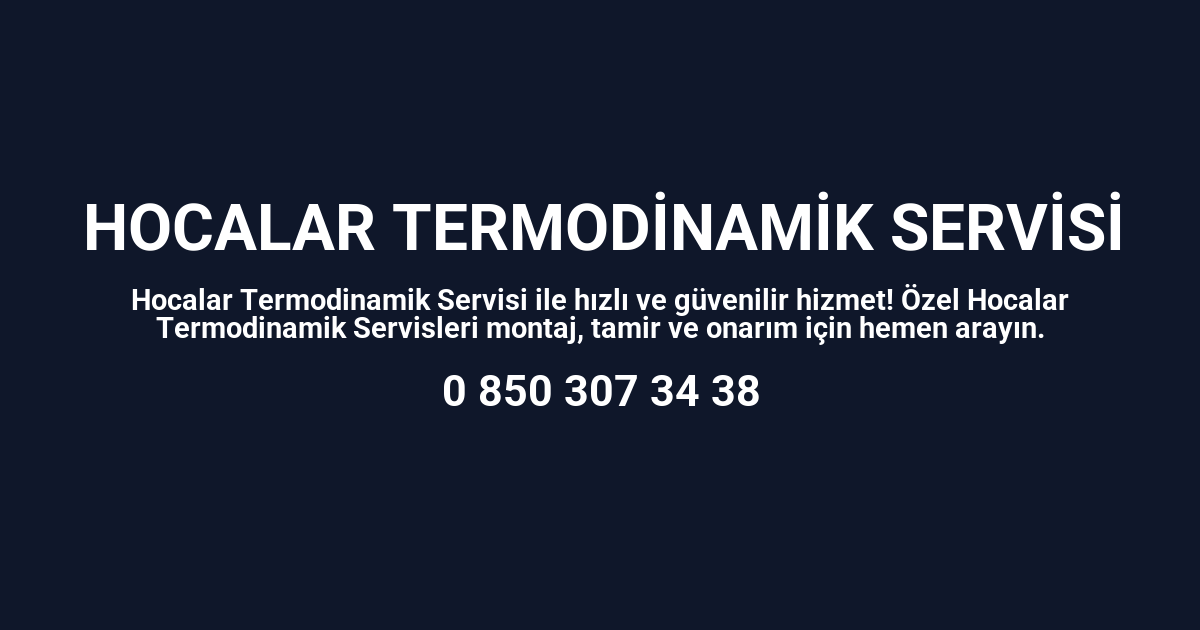 Hocalar Termodinamik Servisi